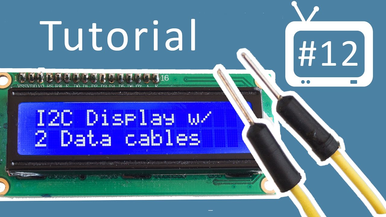 Arduino Tutorial - 12. I2C Display (LCD)