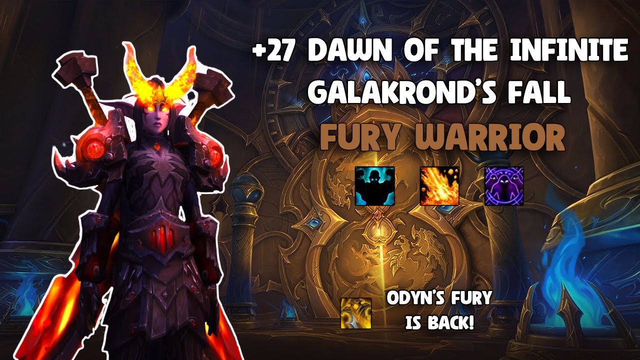 Odyn's Fury is Back! | +27 DOTI Galakrond's Fall | Fury Warrior POV | Dragonflight Season 3
