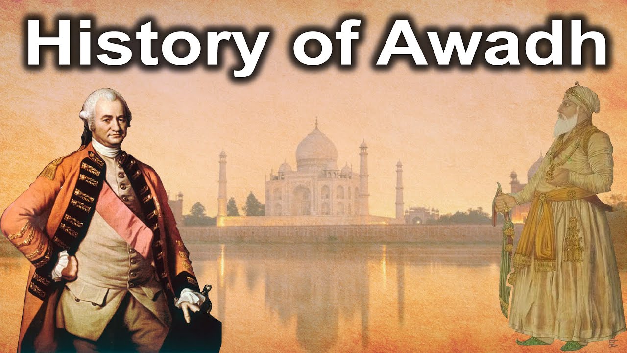 History of Awadh in Hindi | Nawab of Awadh| Indian Modern History | Oudh State | UPSC