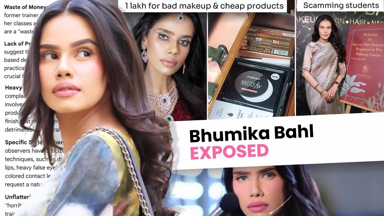 Bhumika Bahl: Expensive Makeup Course Review, Cheap Vanity Kit & Bad Makeup Techniques Expose