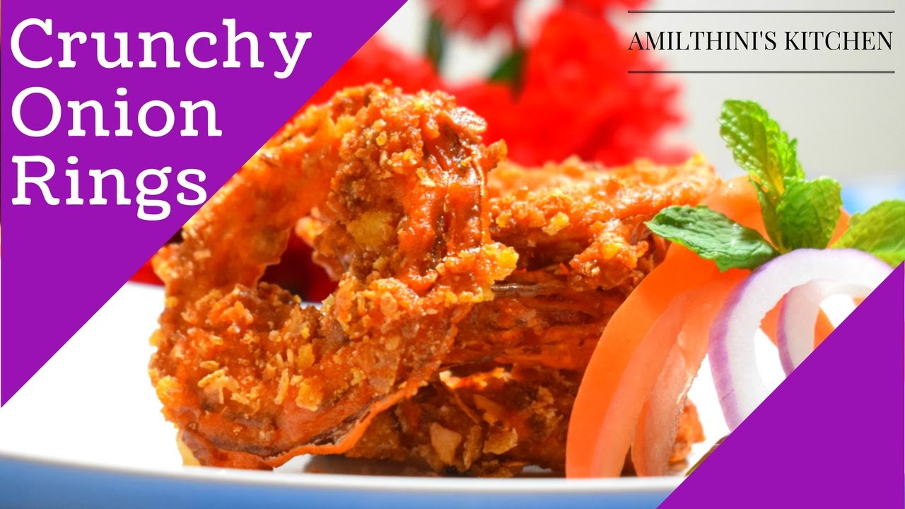 Crunchy Onion rings - Amilthini's kitchen - Happy foodie recipes - Uma Santhosh
