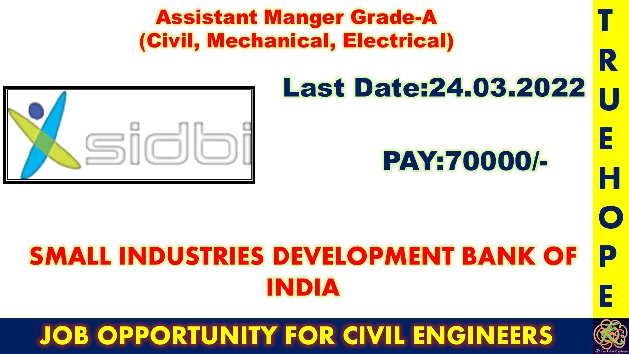 SIDBI|#Assistant Manager Grade -A| #Civil #Mech #EEE|#Civil Engineering Job|#24.3.22|