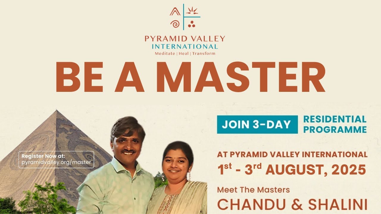 BE A MASTER | August 1st to 3rd, 2025 | Glimpse of self mastery experience | PVI