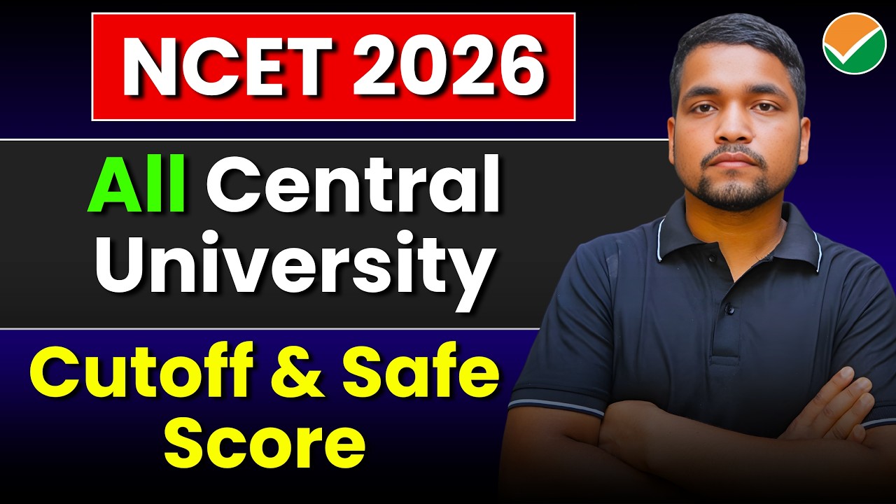 NCET 2026 Cutoff & Safe Score for All Central Universities | DU, AMU, Jamia, CUH | NCET Cutoff