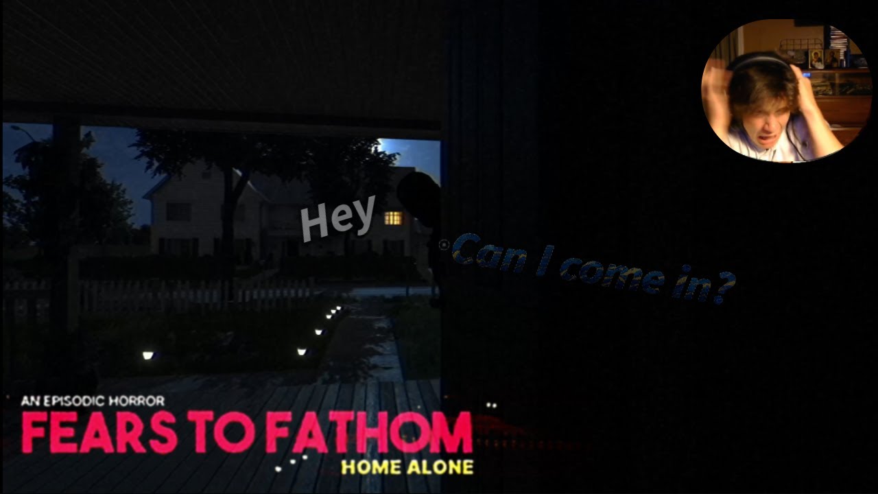 I'm Home Alone and Someone's at MY DOOR [Fears To Fathom-Home Alone]