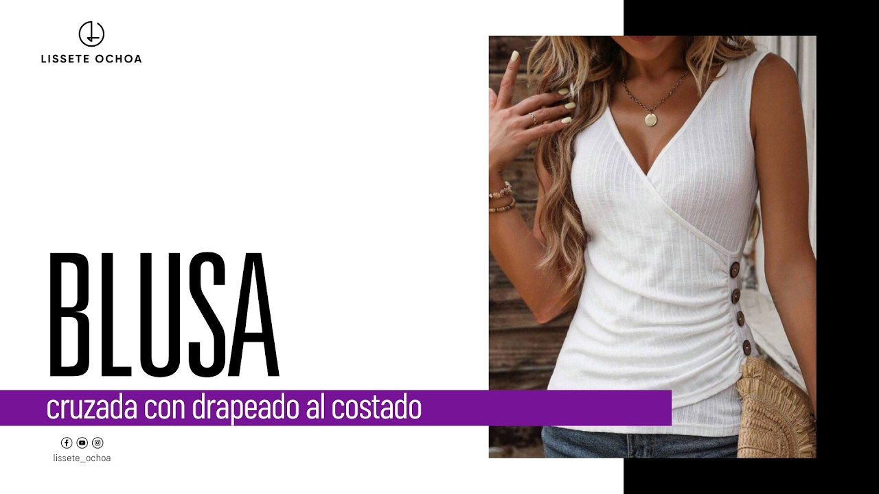 BLUSA CRUZADA con DRAPEADO en el COSTADO👉 #LisseteOchoa #AltaCosturaAdictas