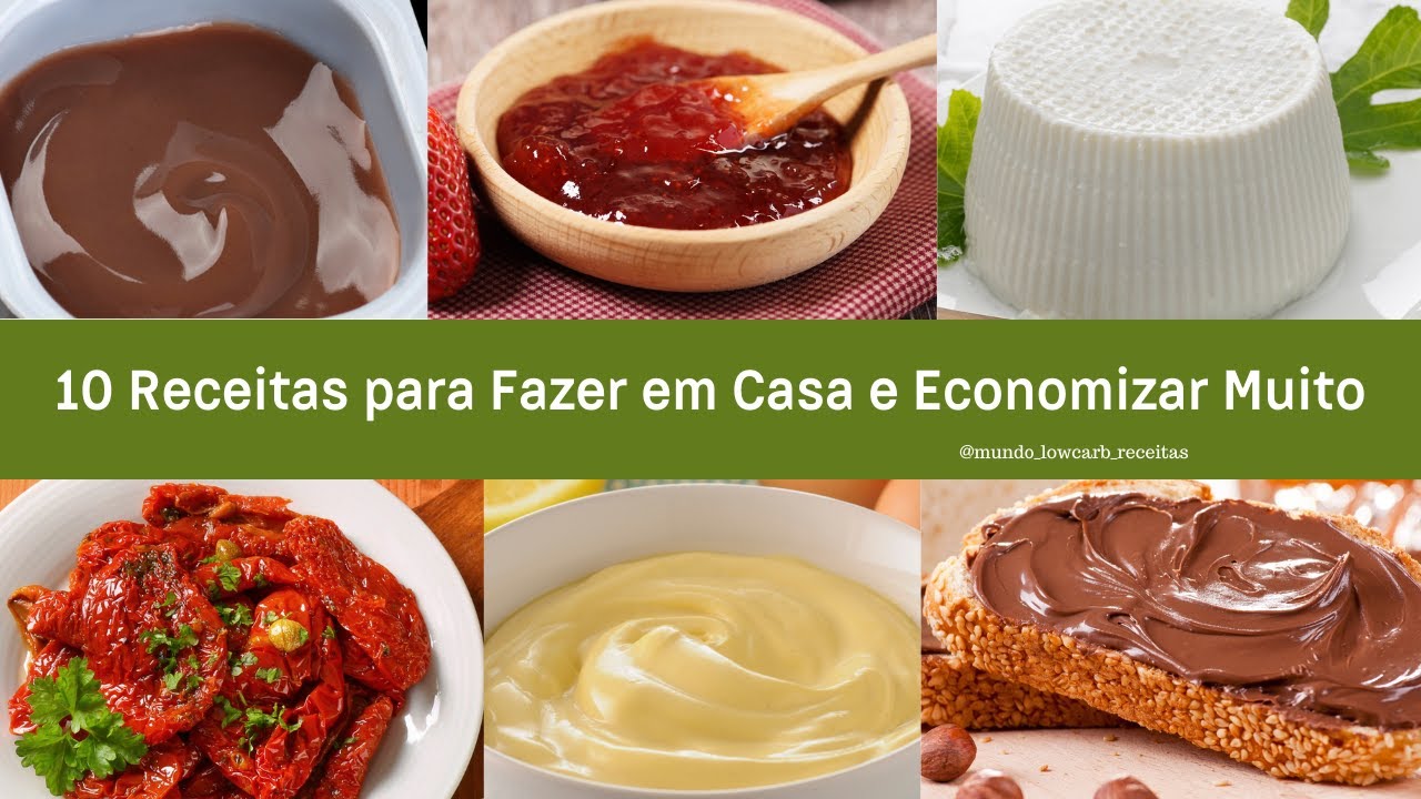10 Receitas para Fazer em Casa e ECONOMIZAR  Muito