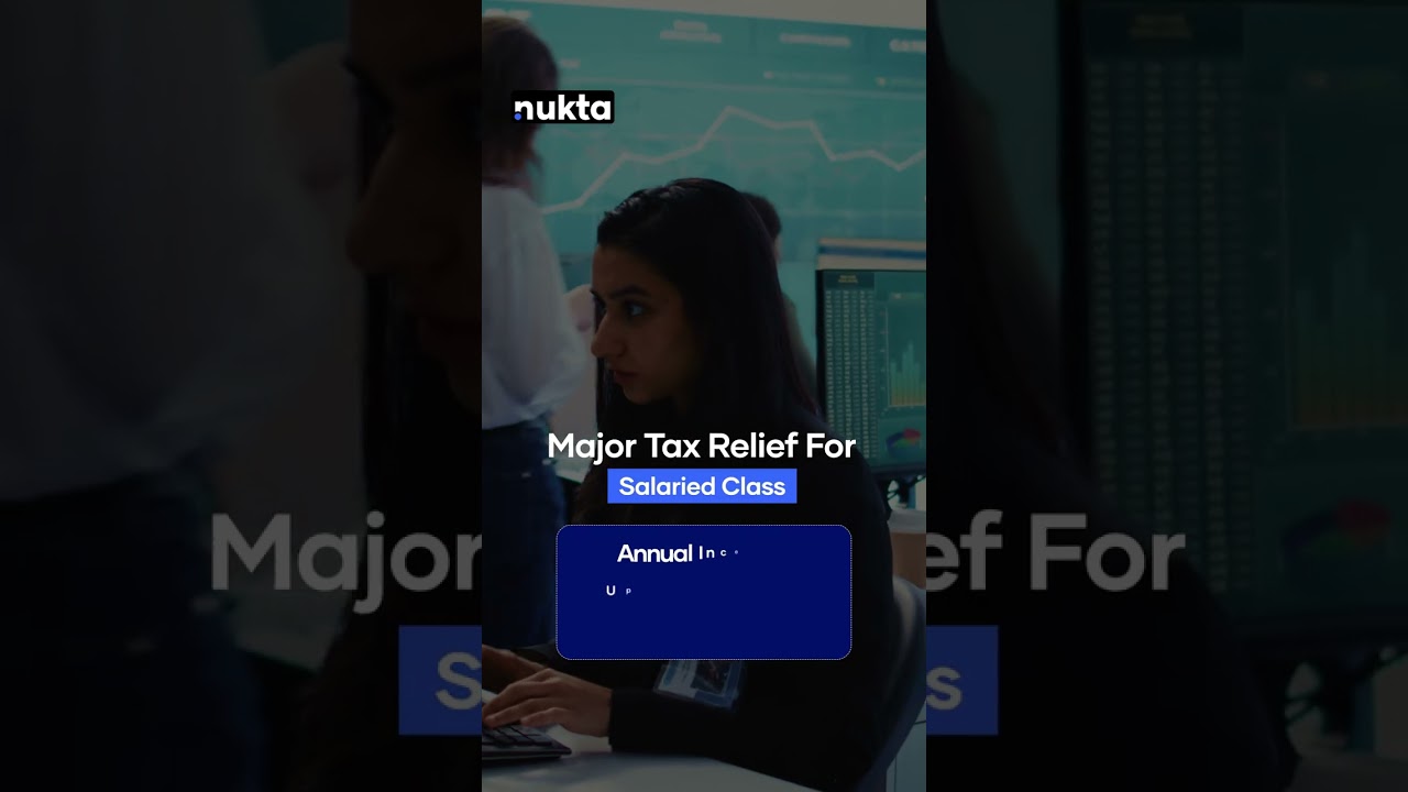 New Tax Slabs in Pakistan Budget 2026&ndash;27 | What Changes for Salaried Class? | Nukta Business