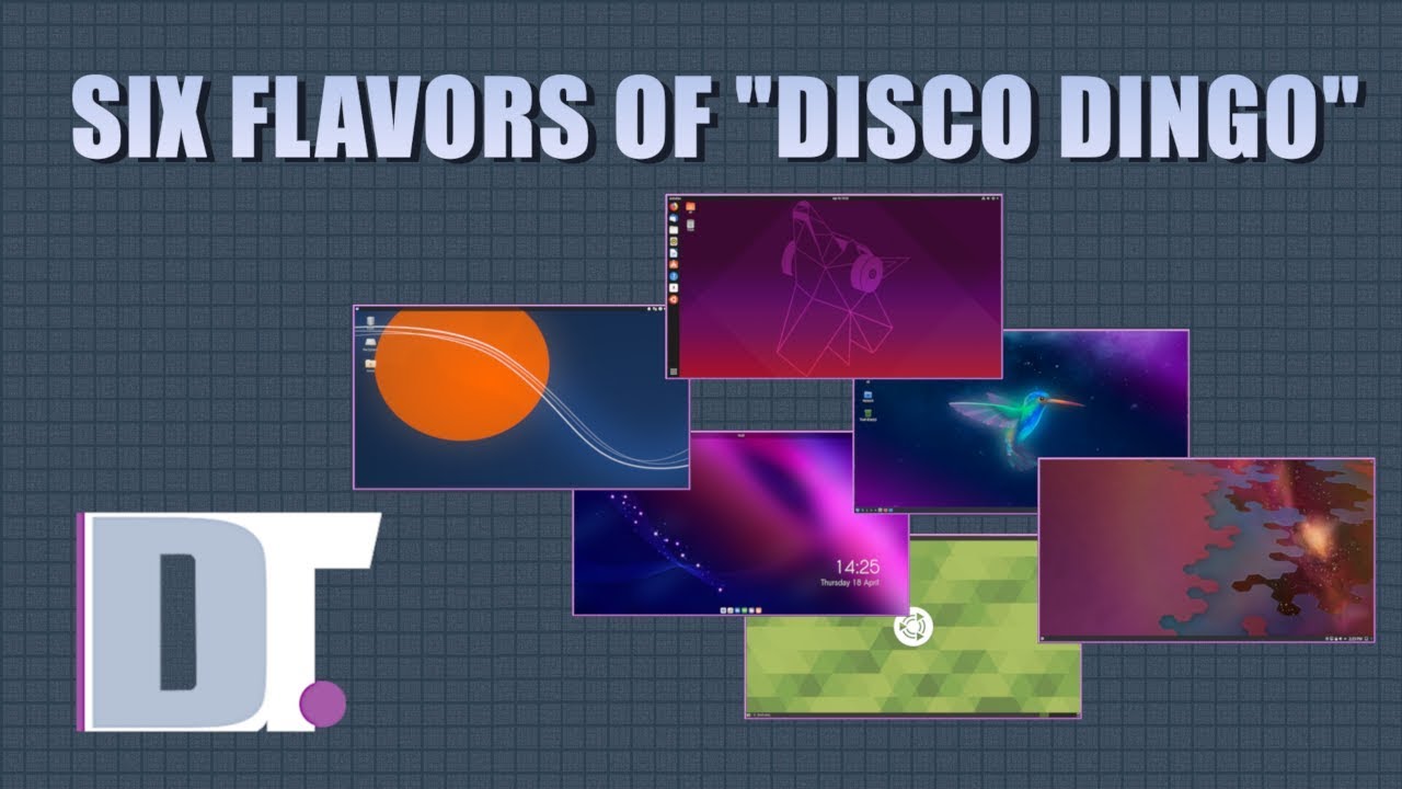 The Many Flavors of Ubuntu 19.04 