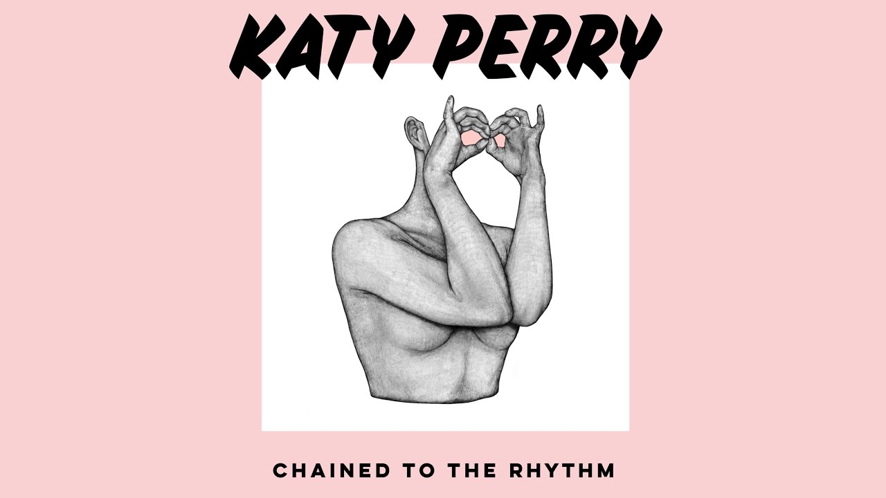 Katy Perry - Chained To The Rhythm (Solo Version)