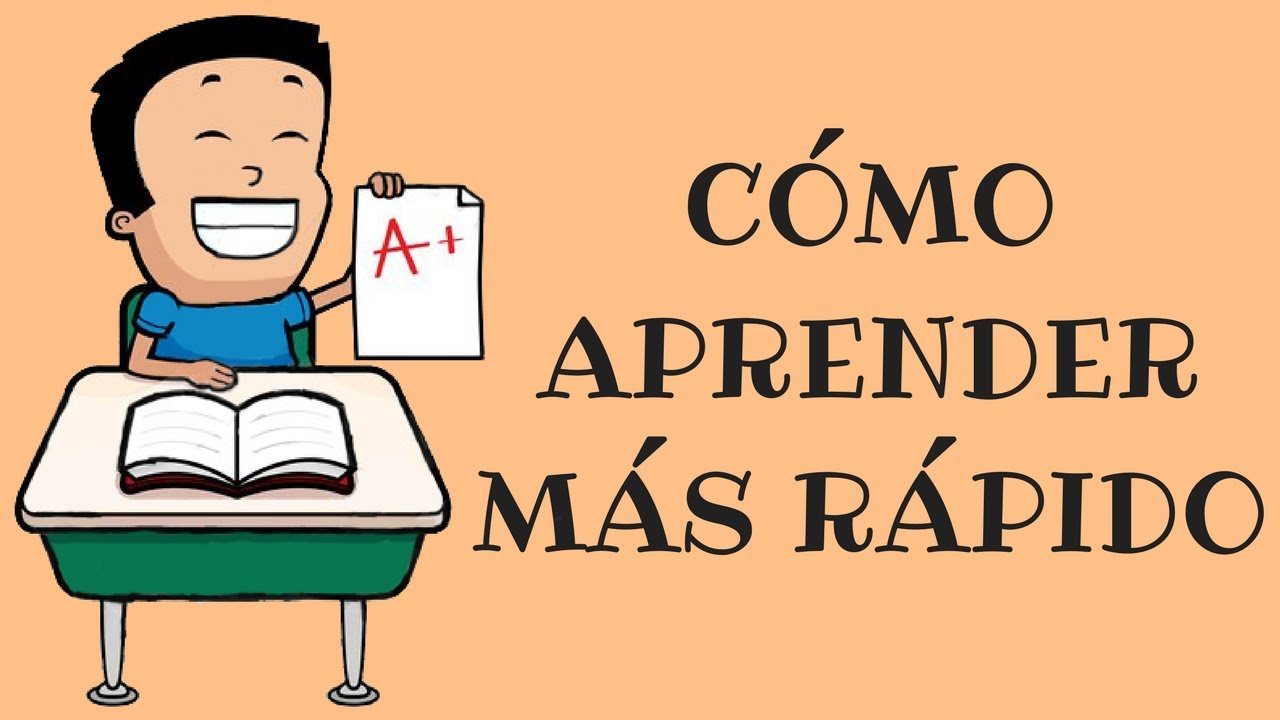 Cómo Aprender Más Rápido