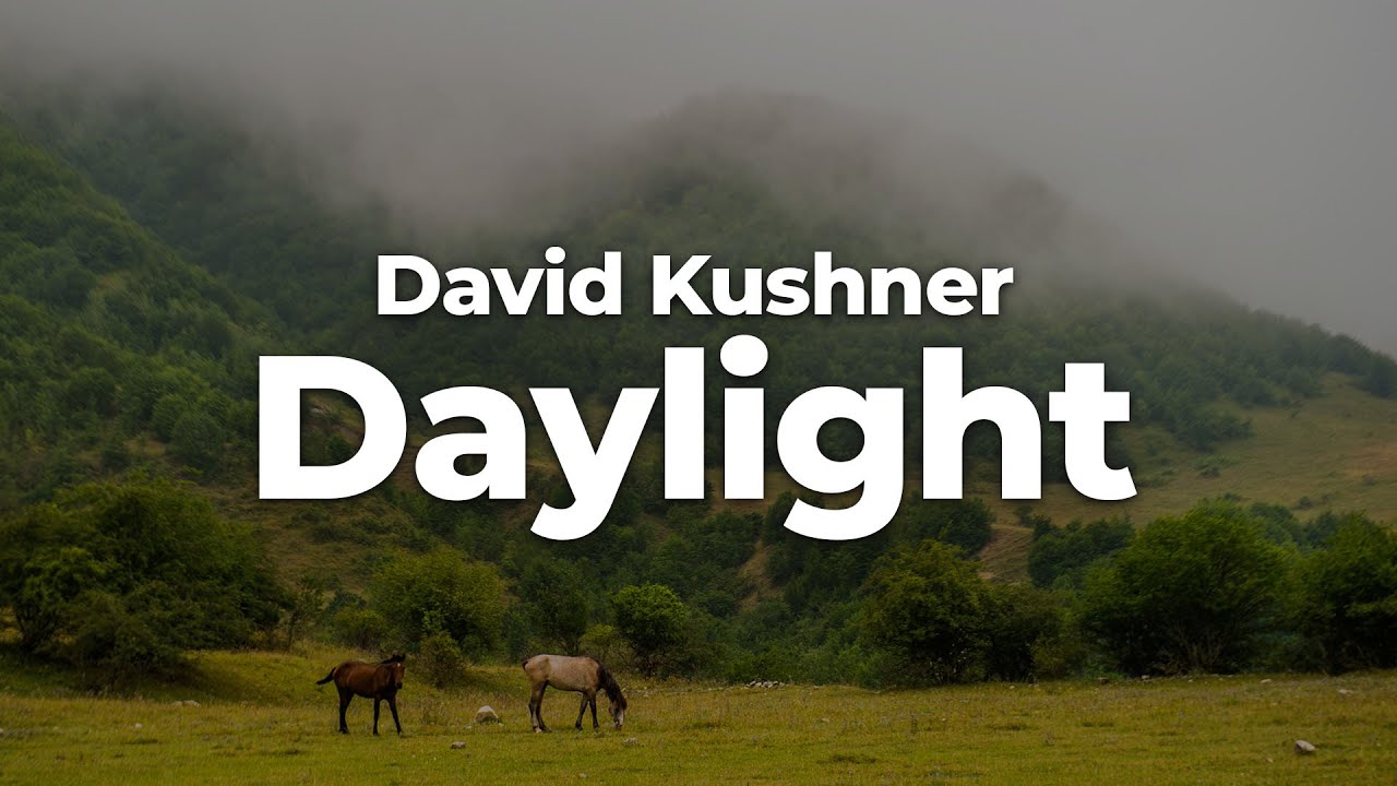 David Kushner - Daylight (Letra/Lyrics) | Official Music Video