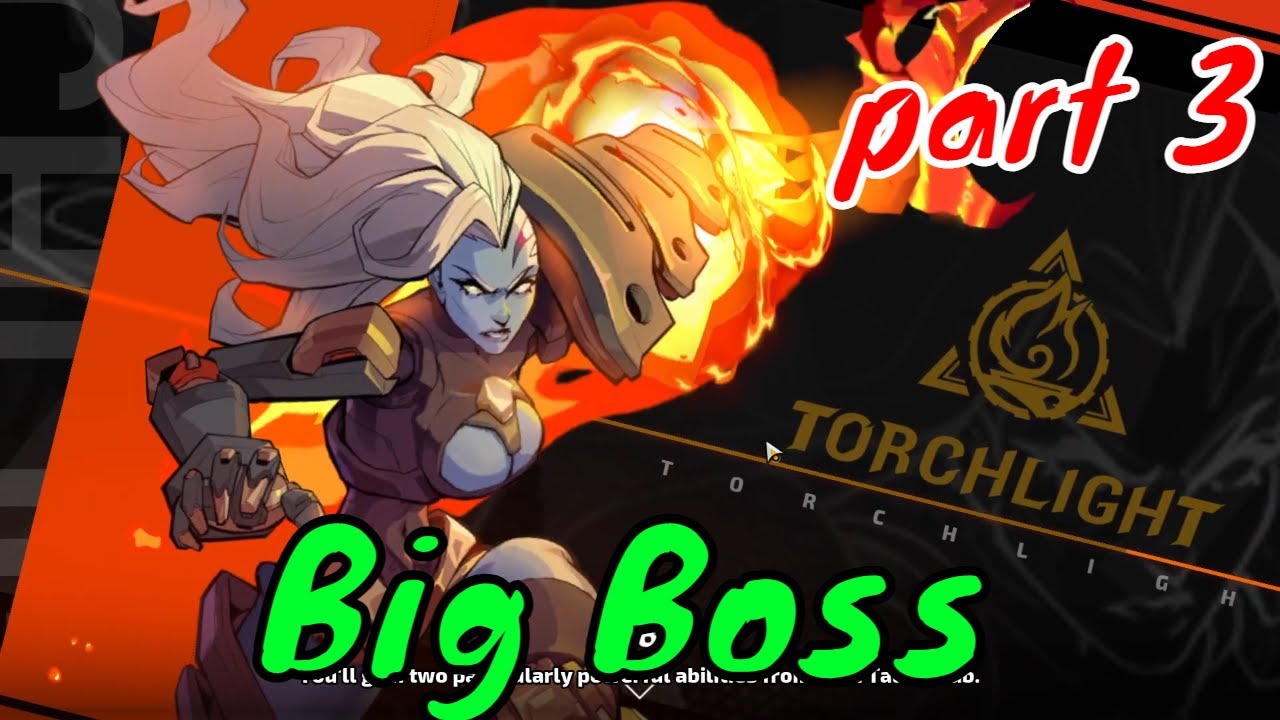 Torchlight Infinite (PC) - Big Boss Full Gameplay - No Commentary - Part 3