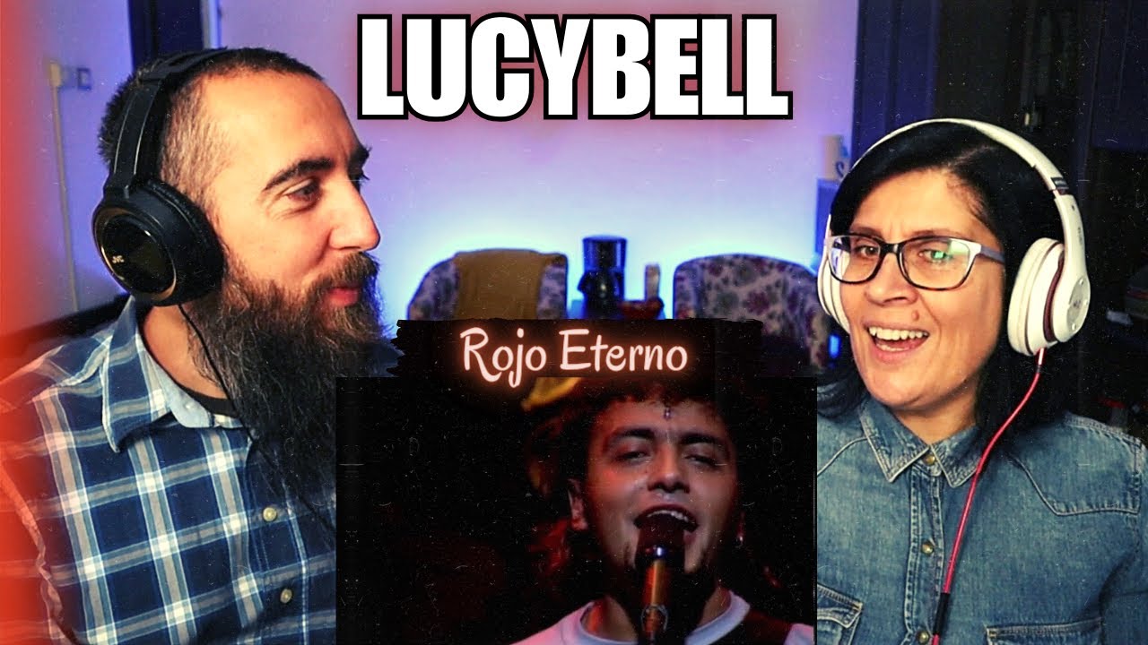 Lucybell - Rojo Eterno (REACTION) with my wife
