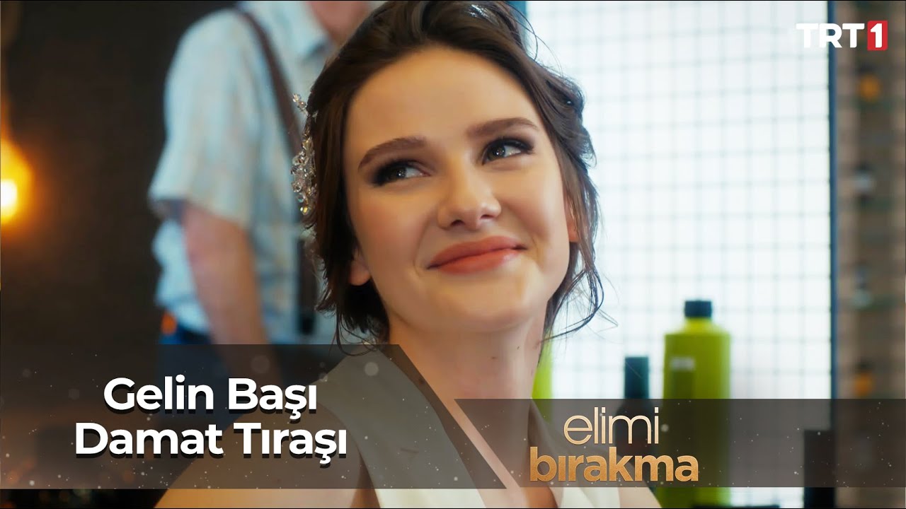 Azra ve Cenk düğün öncesi kuaföre gidiyorlar 💇🏻‍♂️💇‍♀️ - Elimi Bırakma 43.Bölüm
