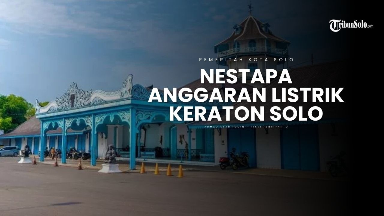 Nestapa Anggaran Listrik Keraton Solo, Pemkot Solo Tak Sanggup Lagi Bayari