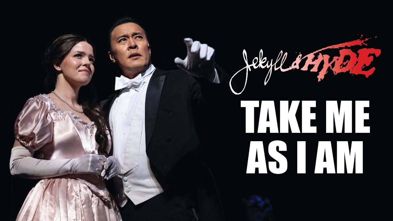 TAKE ME AS I AM - Jekyll & Hyde the Musical Live! 2024