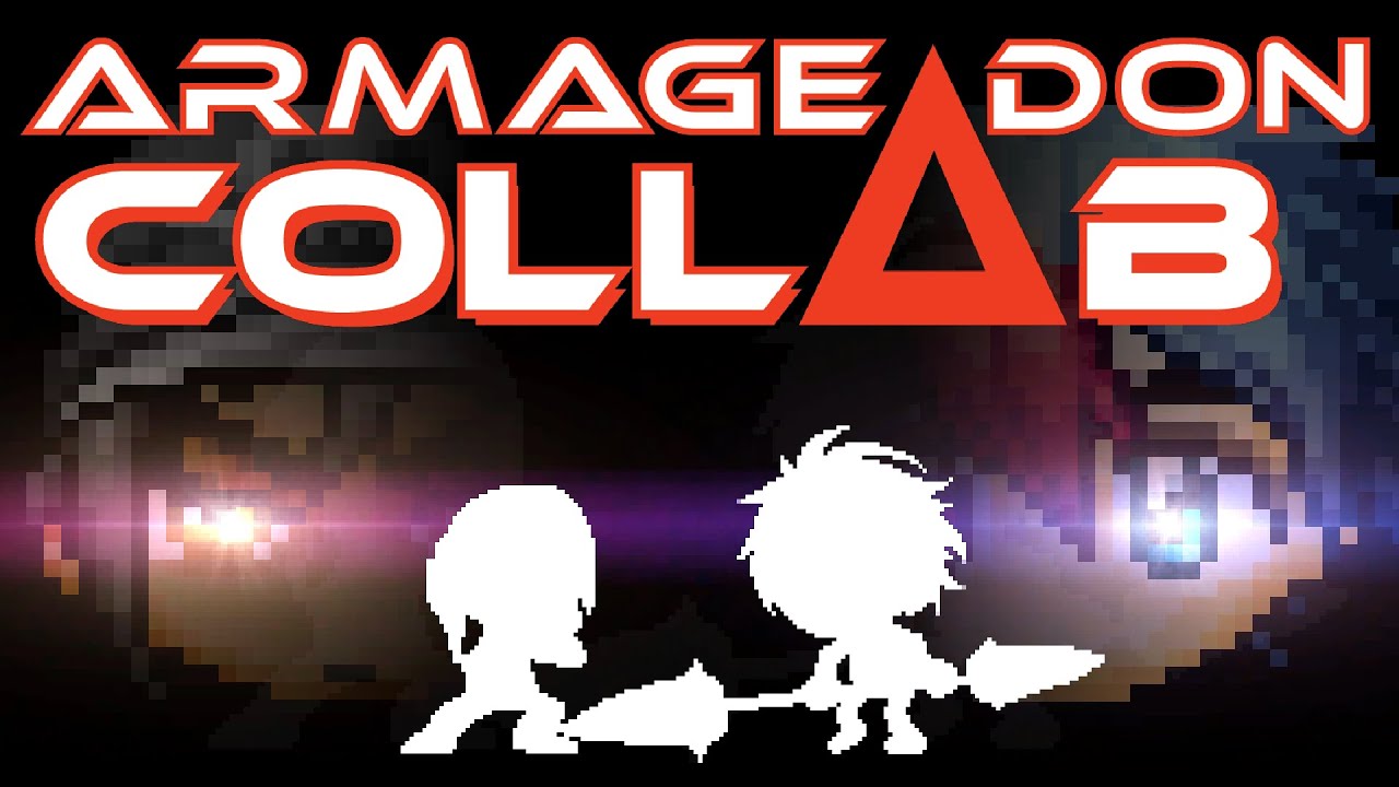 ARMAGE&Delta;DON COLLAB (by Maplemation)
