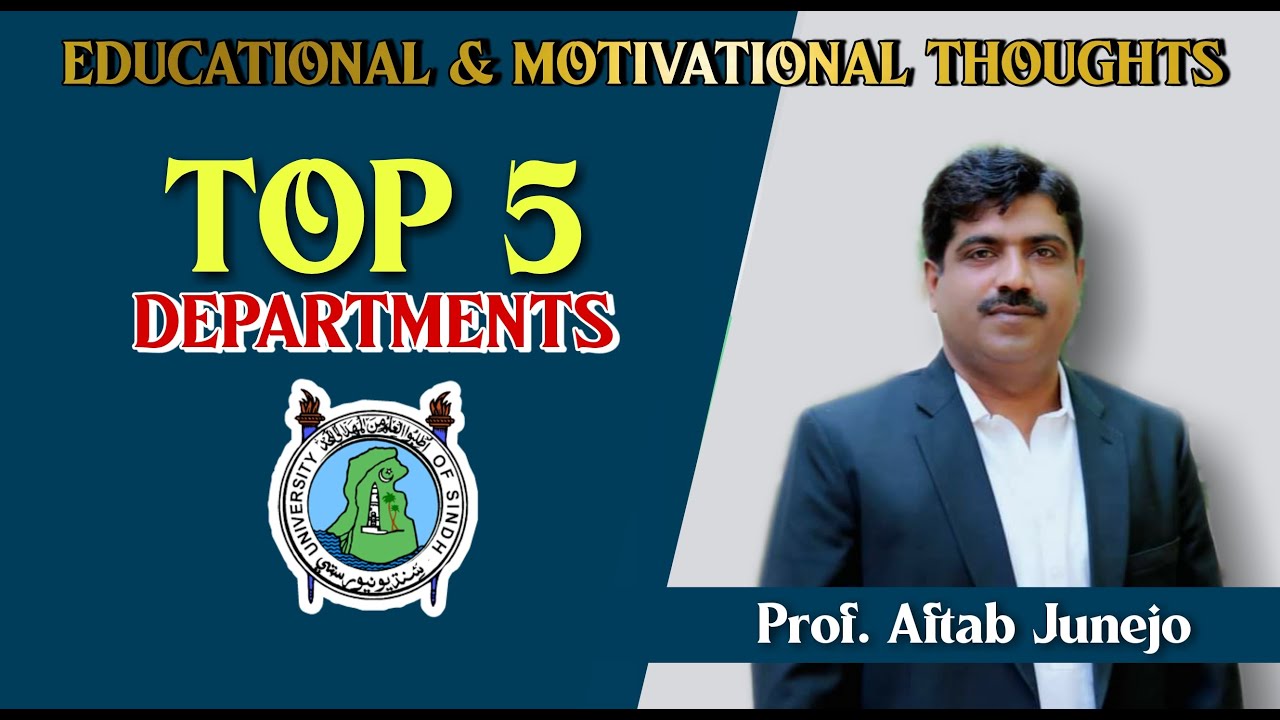 Top Five Departments  of  Sindh University Jamshoro I Scope of Sindh University Departments