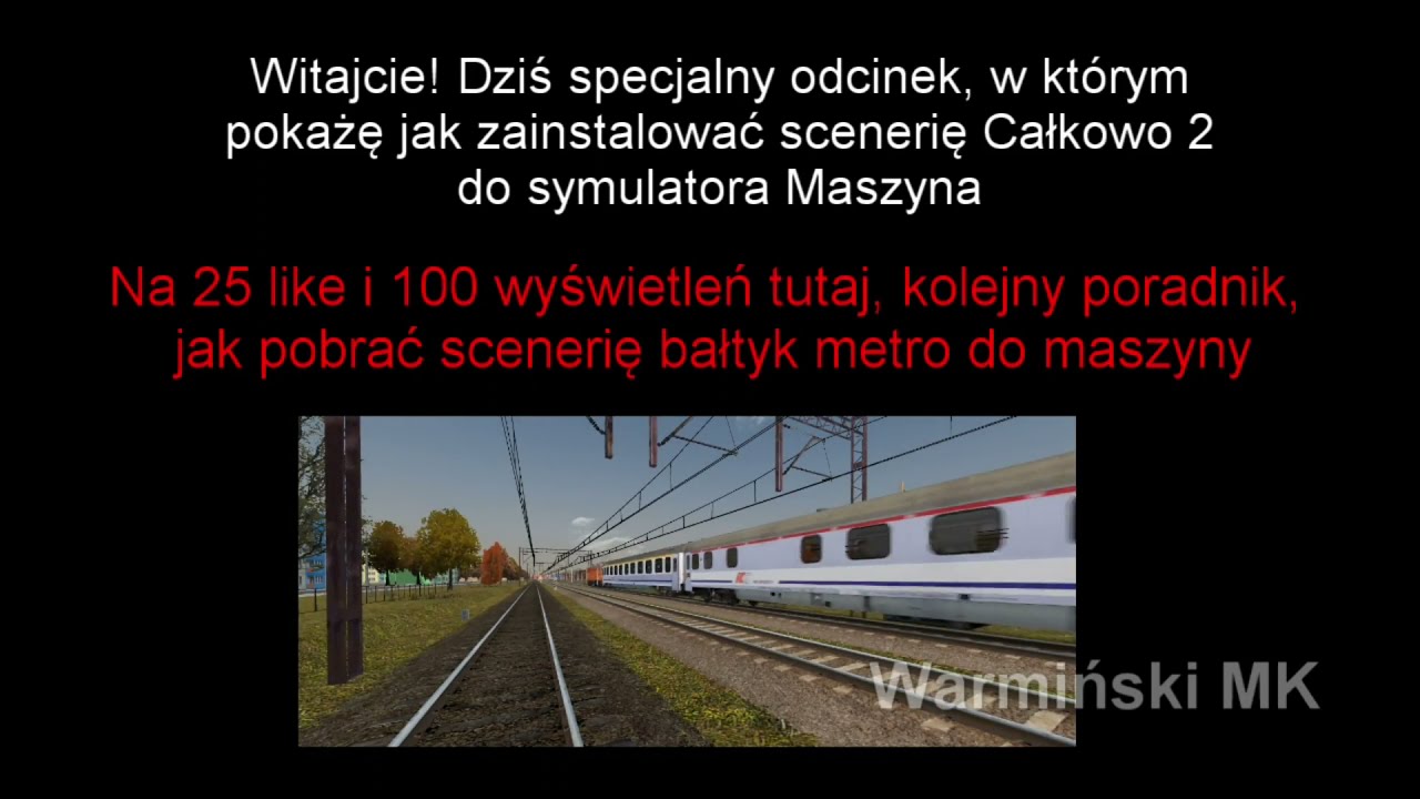 JAK ZAINSTALOWAĆ SCENERIĘ "CAŁKOWO V2" do Symulatora MASZYNA [PORADNIK]
