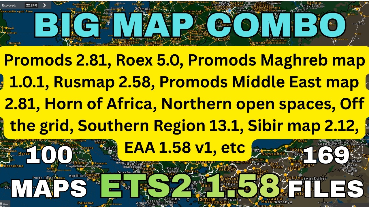 ETS2 1.58 BIG MAP COMB0. 100 Maps, 169 Files. All map links and placed in the correct load order👍