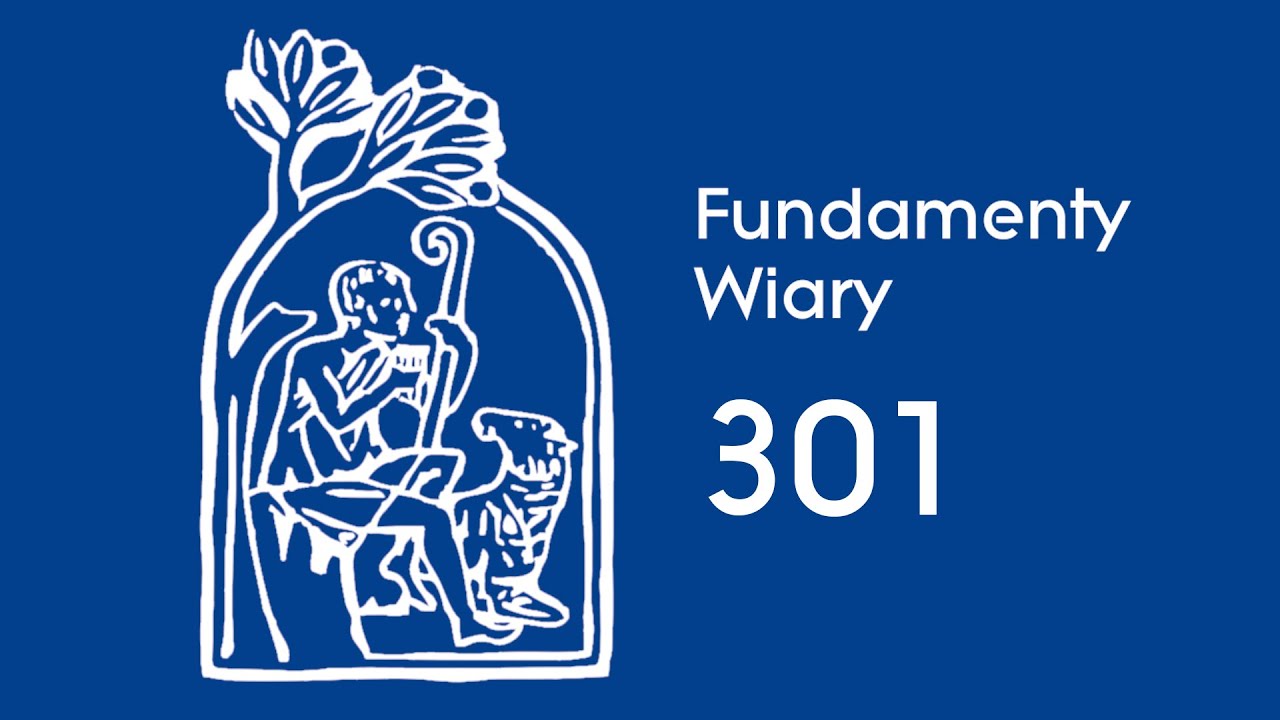 Fundamenty Wiary [301] | 28 października | 