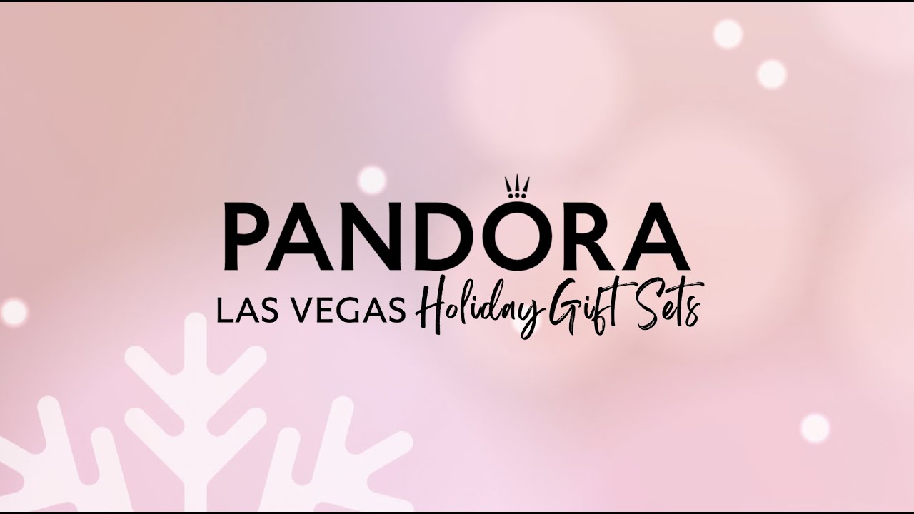 Holiday Gifts Sets 2021 - Pandora Las Vegas