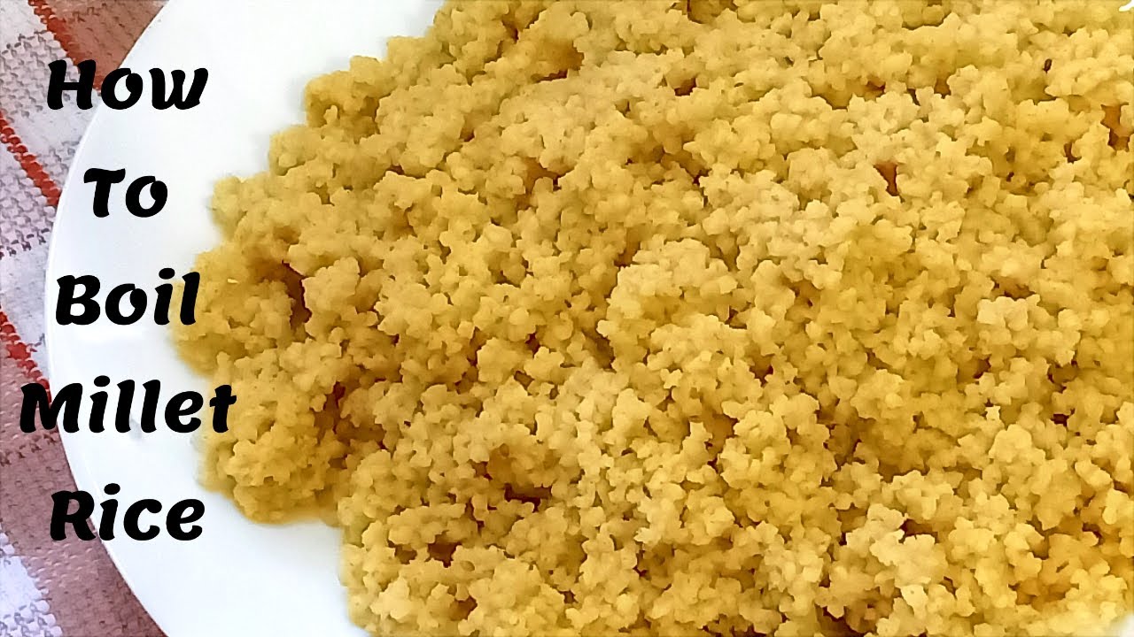 मिलेट पकाने का सही तरीका - How to Boil Millet Rice - How to Cook Millet Perfectly -  Foxtail Millet