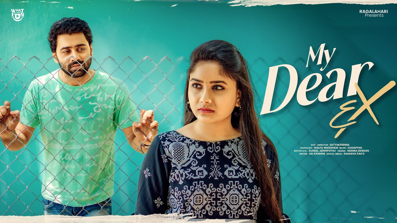 My Dear EX - Lite Teesko | Telugu Shortfilm 2023 | My EX's Marriage Proposal💔 | What The Fun Telugu