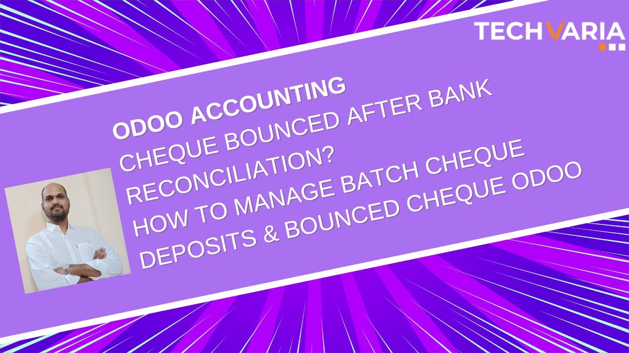 Чек не прошел банковскую сверку? Как управлять пакетными депозитами чеков и возвратами чеков в Odoo?