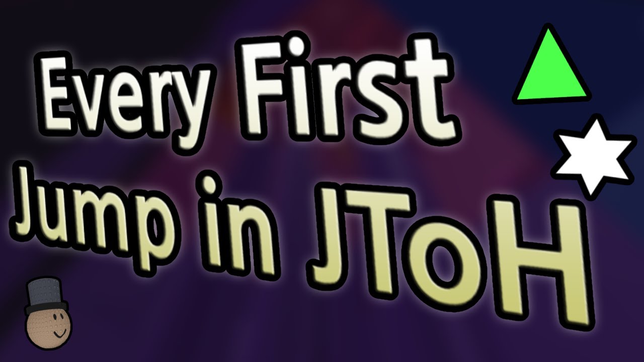 Every First Jump in JToH/EToH: Outdated