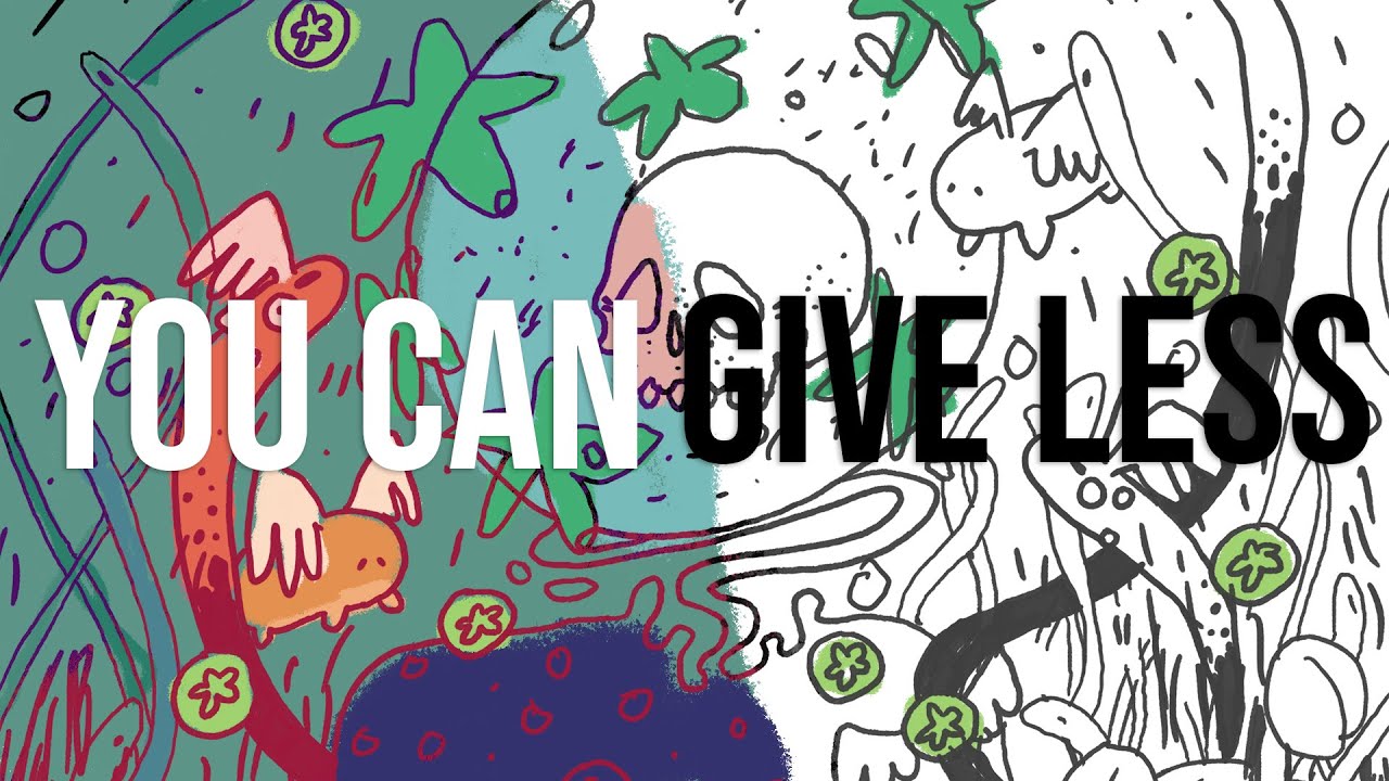 you don't have to give 100% and you probably shouldn't