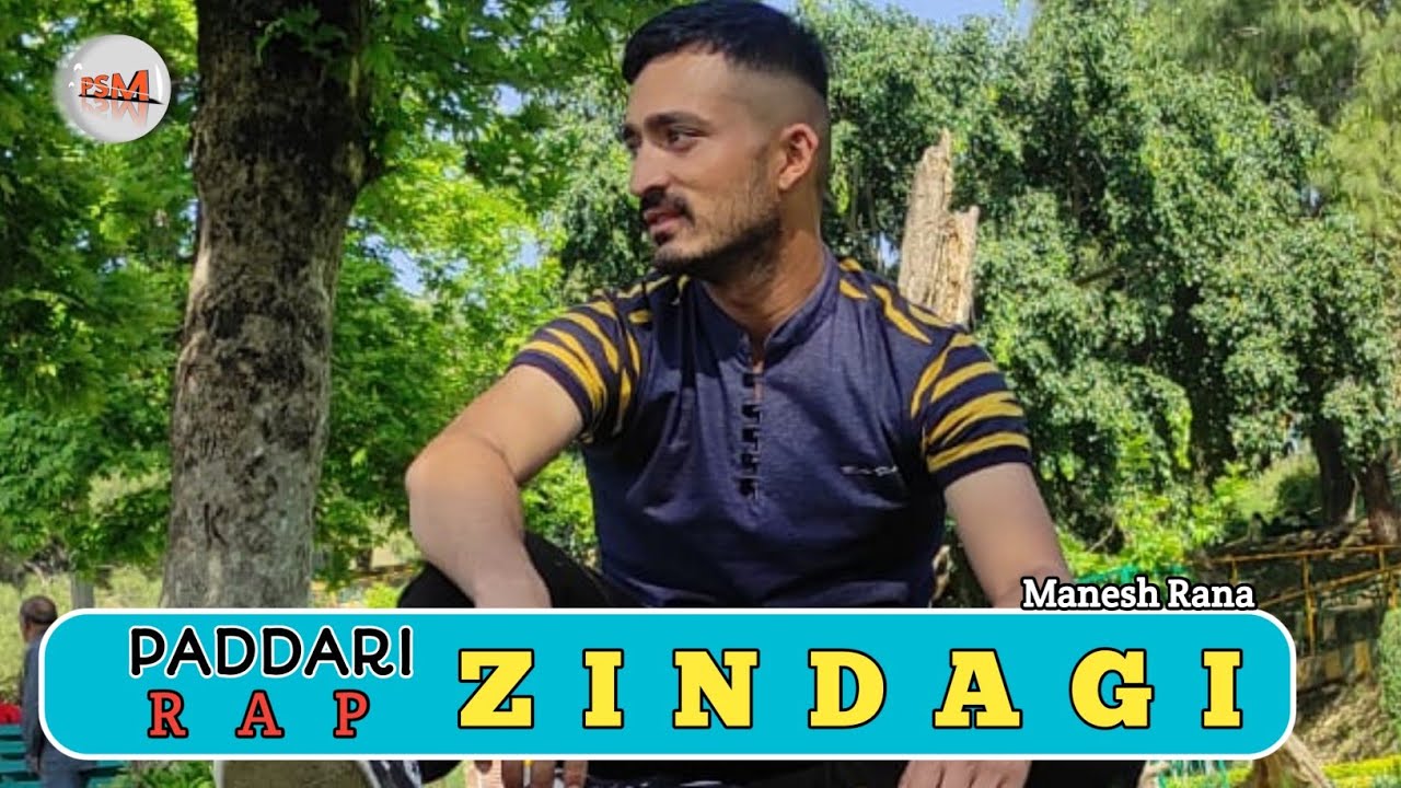 ''Zindagi'' Paddari Rap Song Manish Rana 