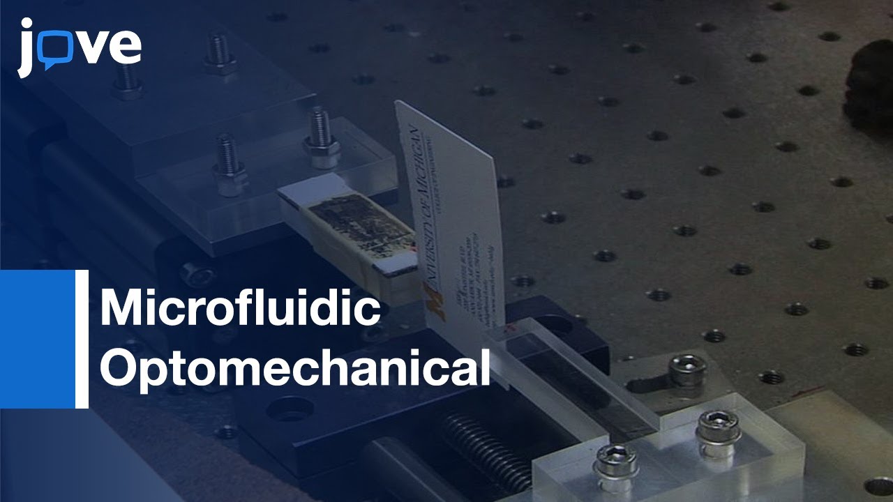 Microfluidic Optomechanical Oscillators Fabrication and Testing | Protocol Preview