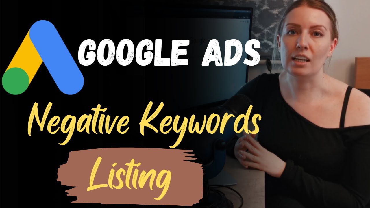 Negative Keywords list | Google Ads Complete Course