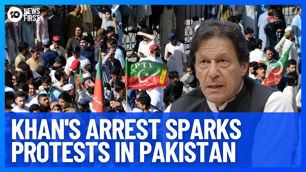 Ex-PM Imran Khan's Arrest Sparks Mass Protests In Pakistan l 10 News First