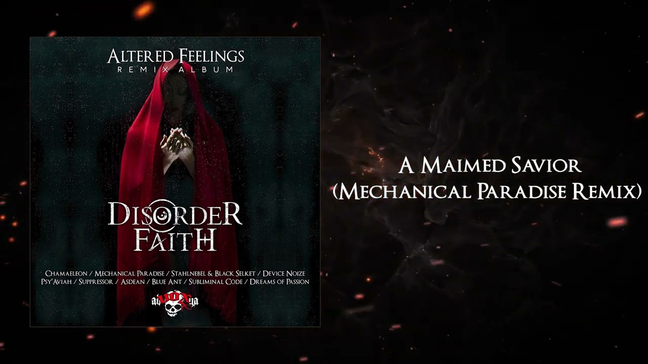 Disorder Faith - A Maimed Savior (Mechanical Paradise Remix)