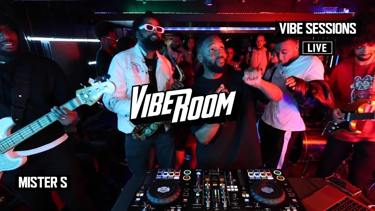 VIBEROOM | VIBE SESSIONS LIVE | MISTER S (R&B/EDITS)
