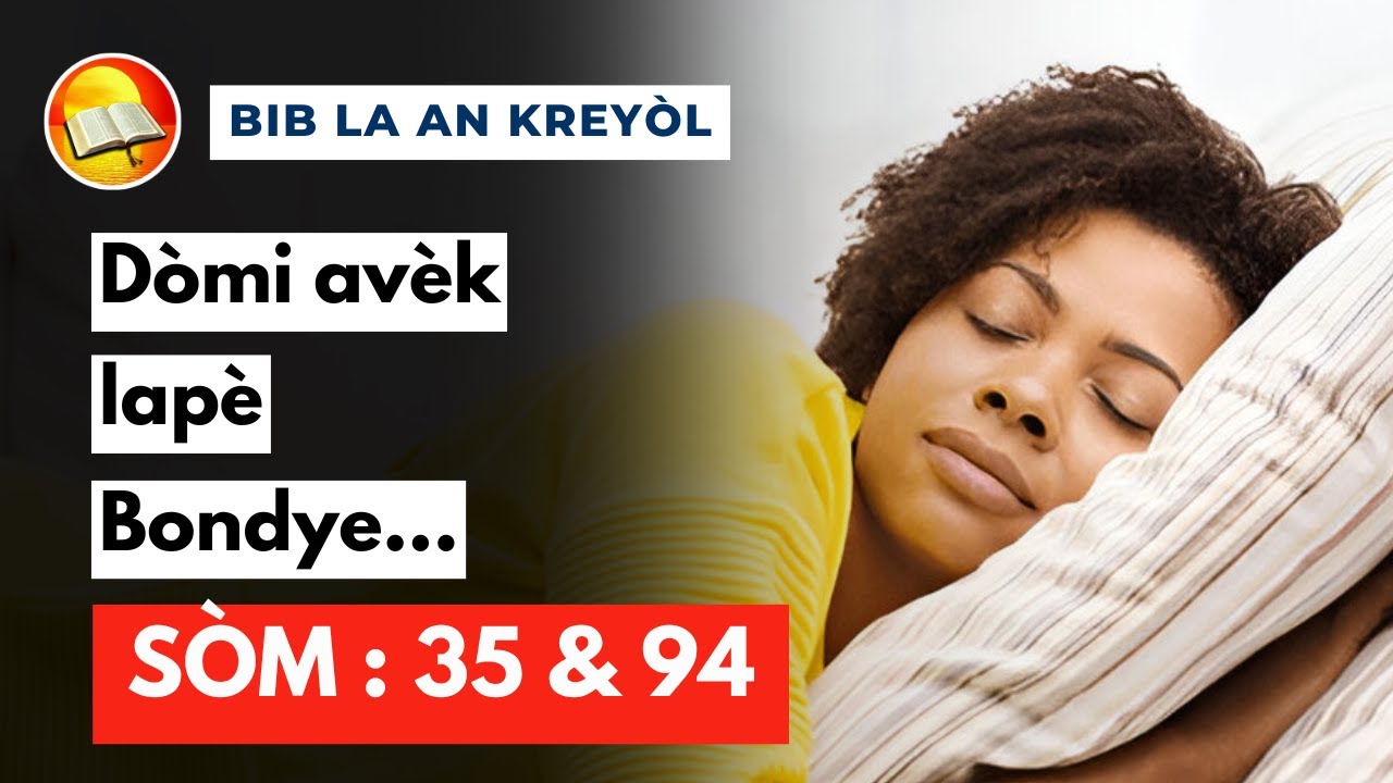 Chèn ki mare w yo pral kase... Lapriyè pou dòmi an pè