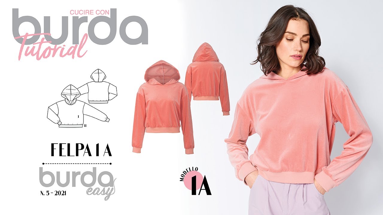 Cucire con Burda: Tutorial Felpa 1A - Burda Easy 5/2021
