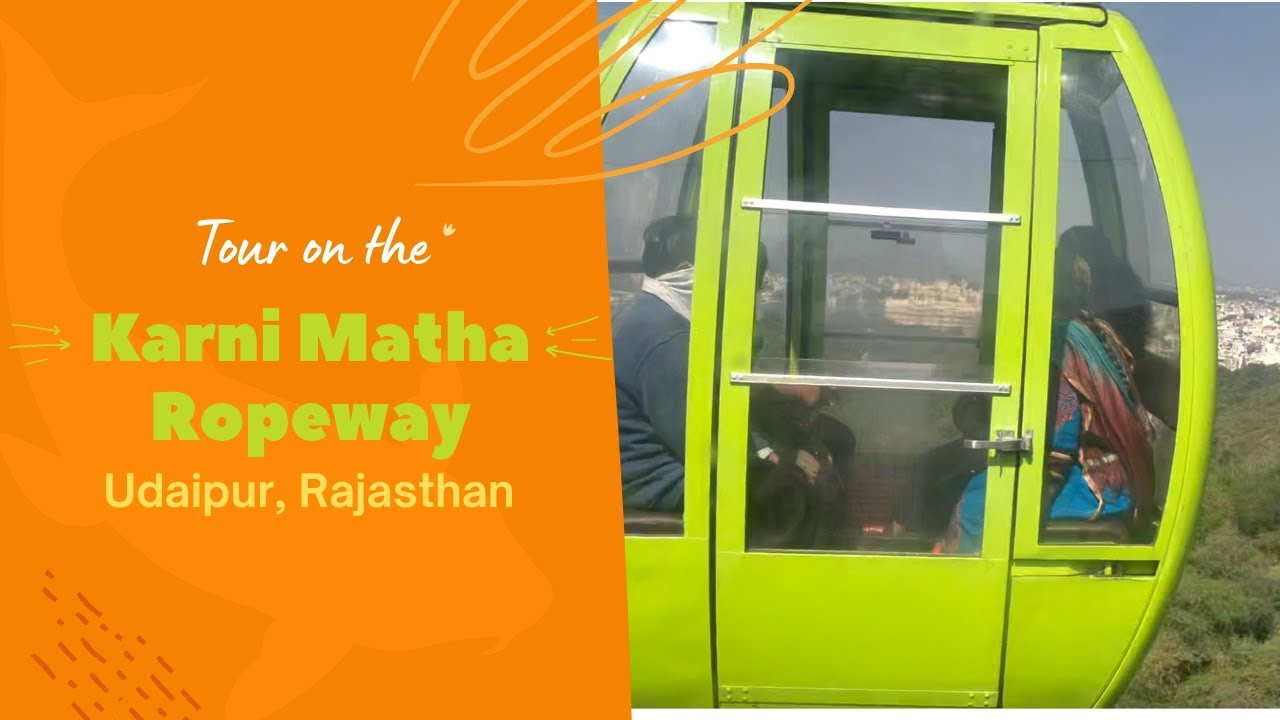 Karni Mata Temple Udaipur – Scenic Ropeway Ride to Hilltop Shrine