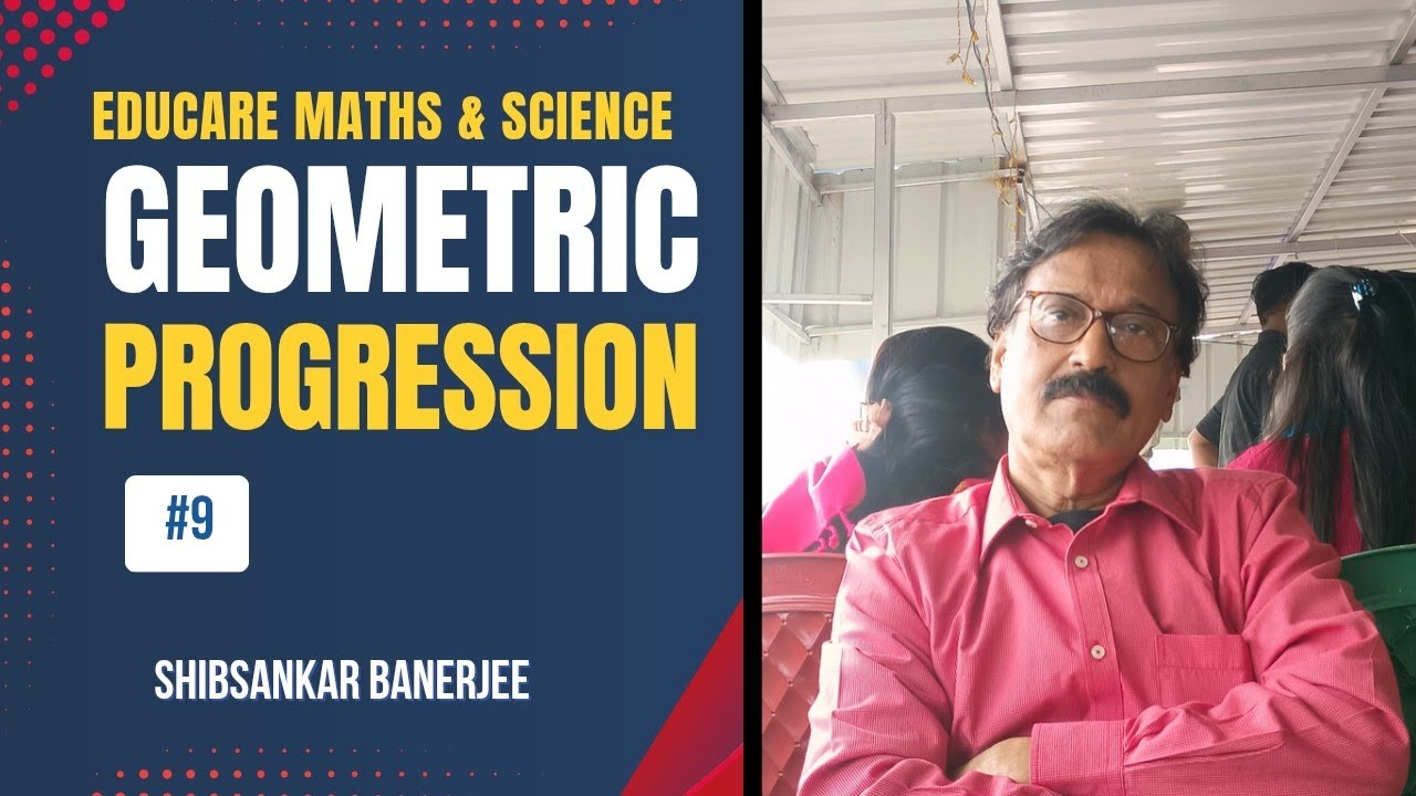 Geometric Progression, class 10/I C.S.E./Mathematics, Education 