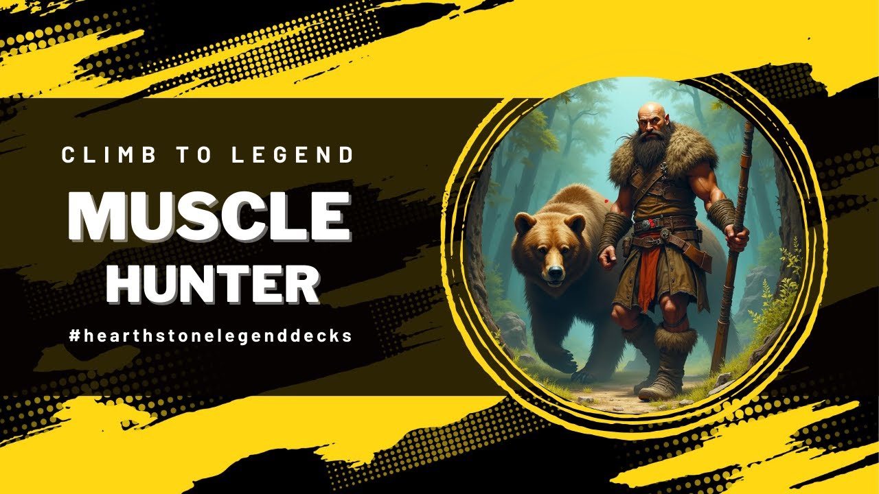 Muscle Hunter - Hunter Legend Deck - Climb to Legend - Hearthstone Standard