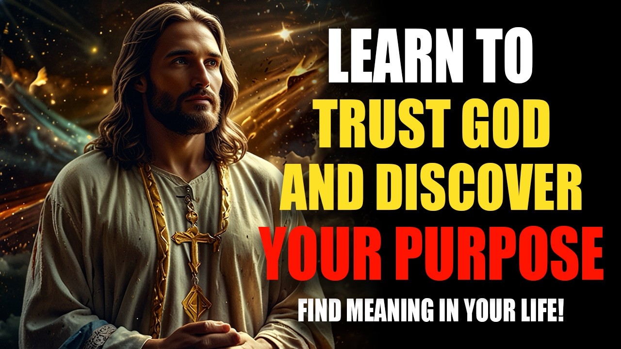 Learn to TRUST GOD EVEN WHEN LIFE DOESN'T MAKE SENSE!