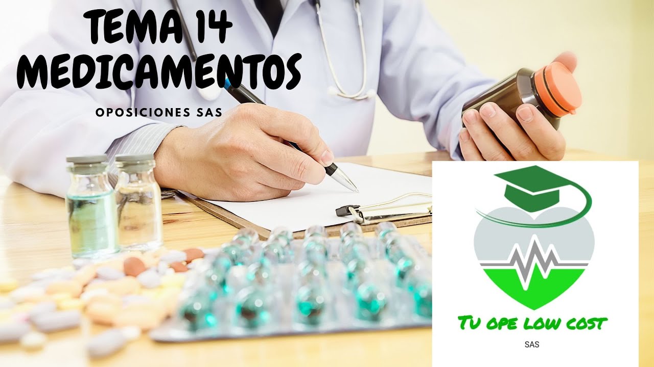 TEMA 14 TEMARIO ESPECIFICO TCAE SAS MEDICAMENTOS