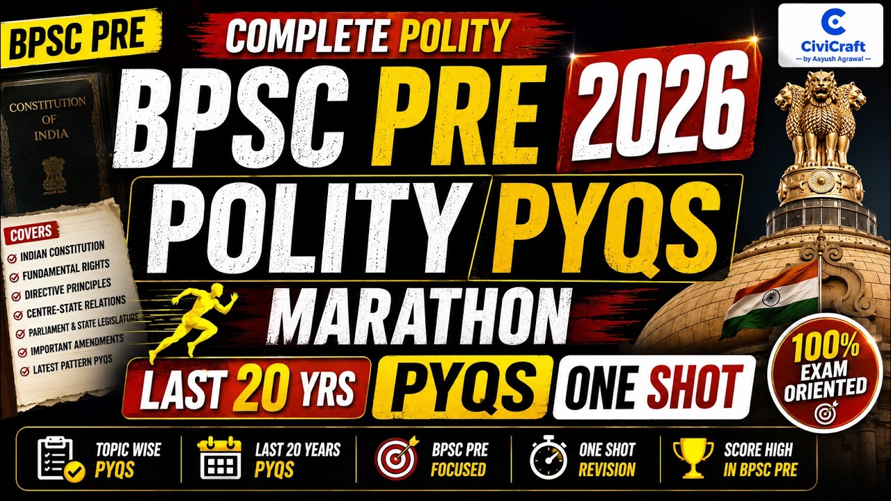 Complete Polity For 70th BPSC | Polity PYQs Marathon | Polity One Shot for BPSC PRE 2024 | #bpsc