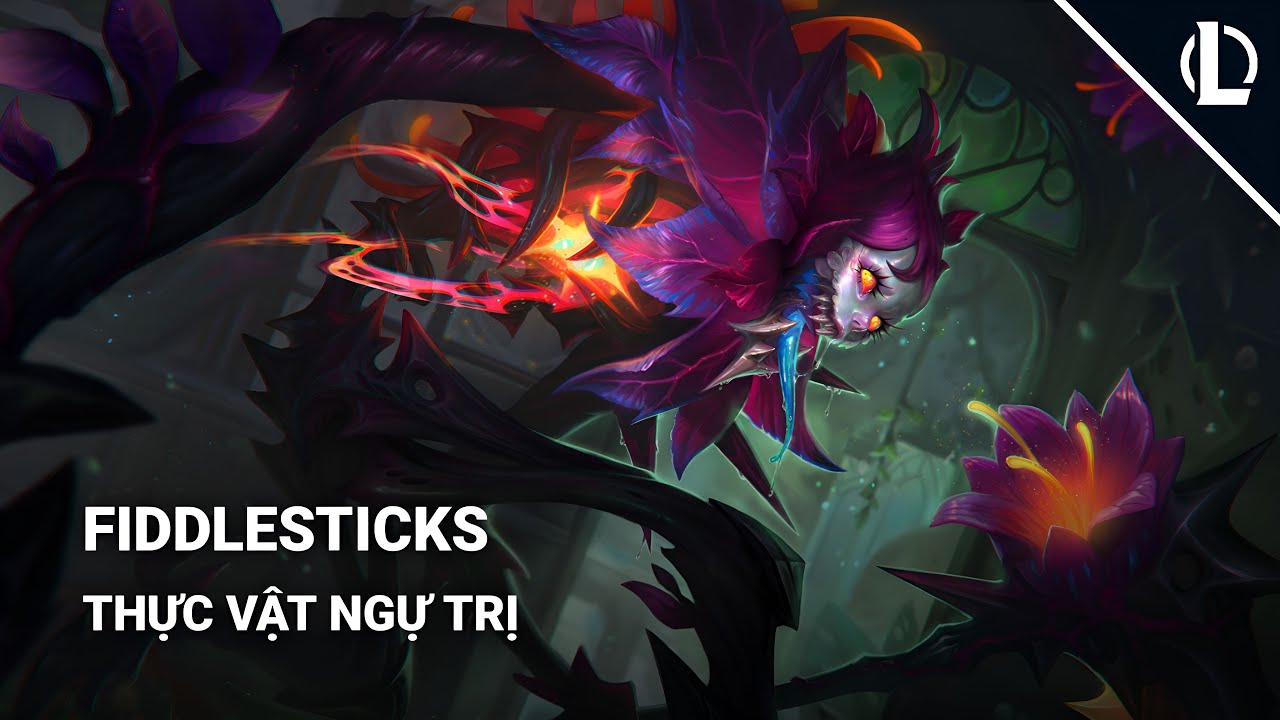 Trang Phục Fiddlesticks Thực Vật Ngự Trị | Liên Minh Huyền Thoại
