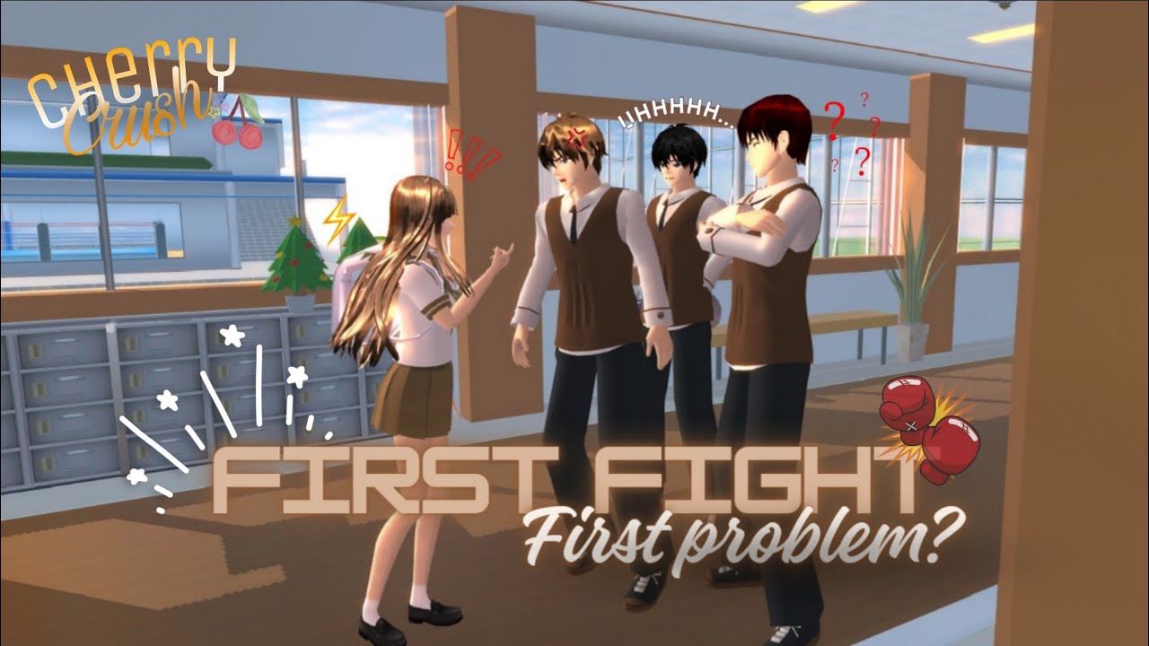 CHERRY CRUSH #1 [First fight, First problem?! ] || SAKURA SCHOOL SIMULATOR