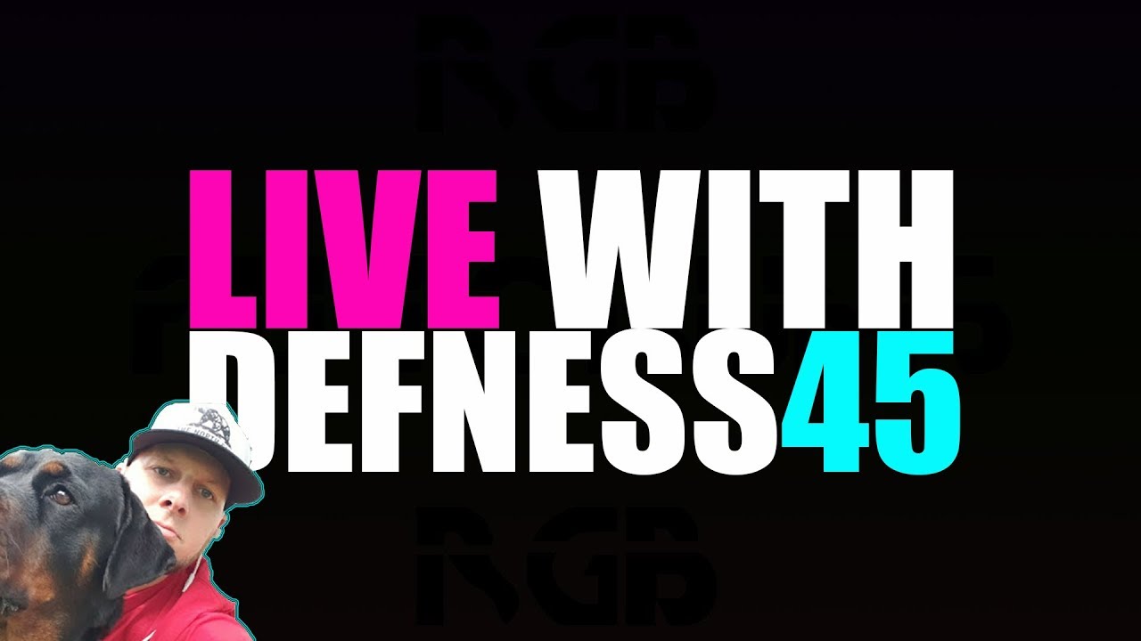 Live With Defness45 | What The Community Has Been Doing | Community Chill & Chat