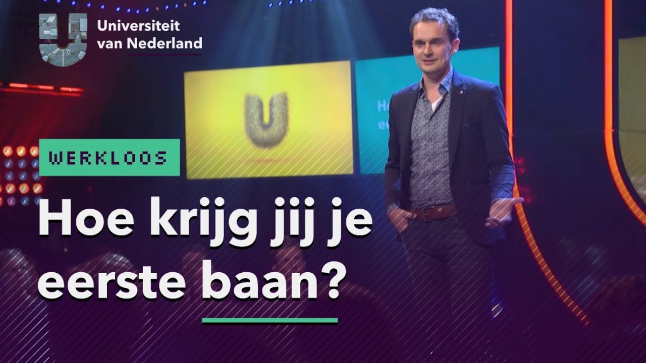 Hoe krijg jij je eerste baan? | WERKLOOS